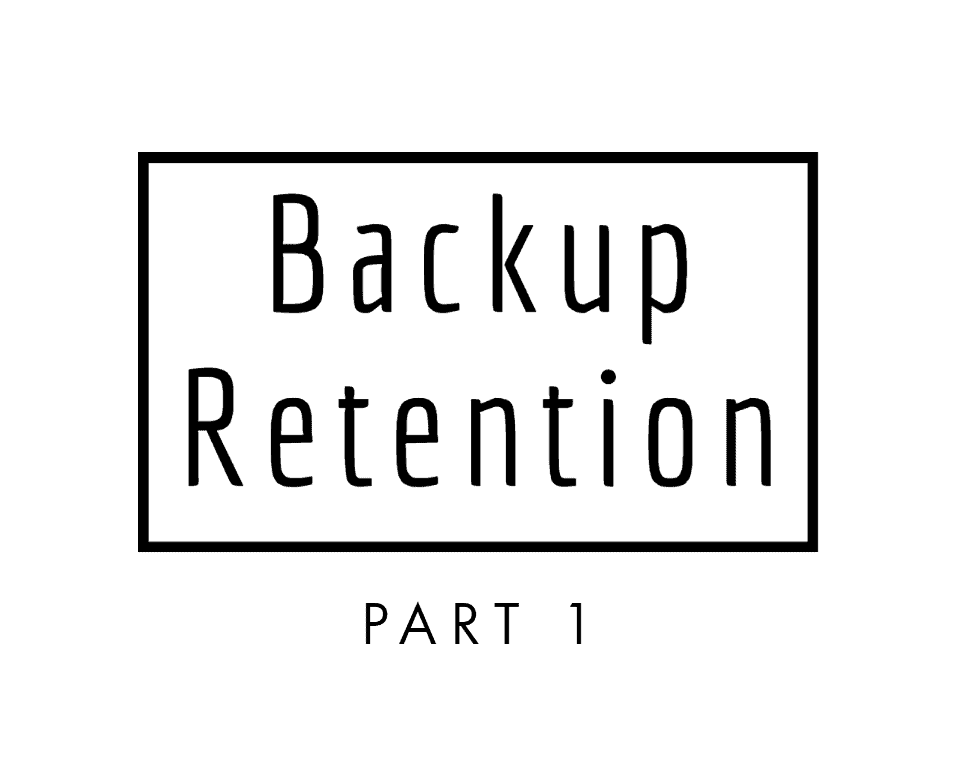 SQL Server Backup Retention