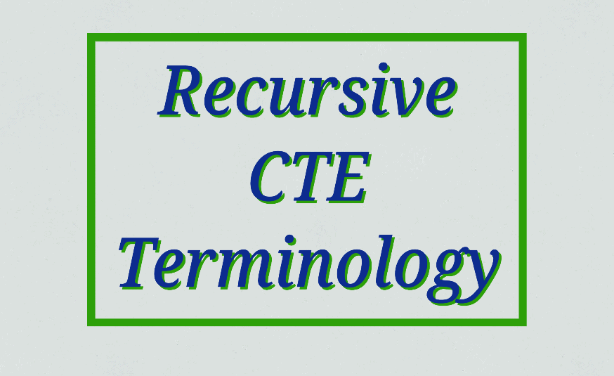 Recursive CTE