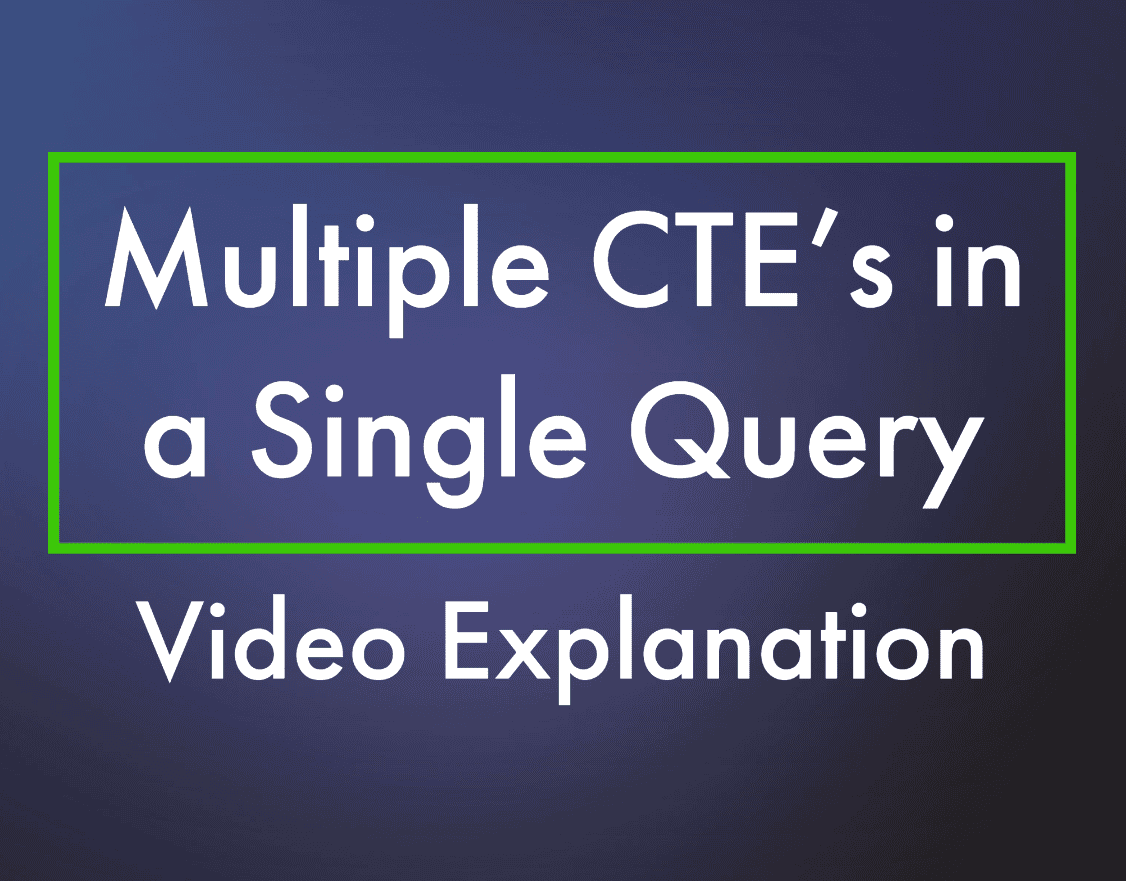 multiple CTEs