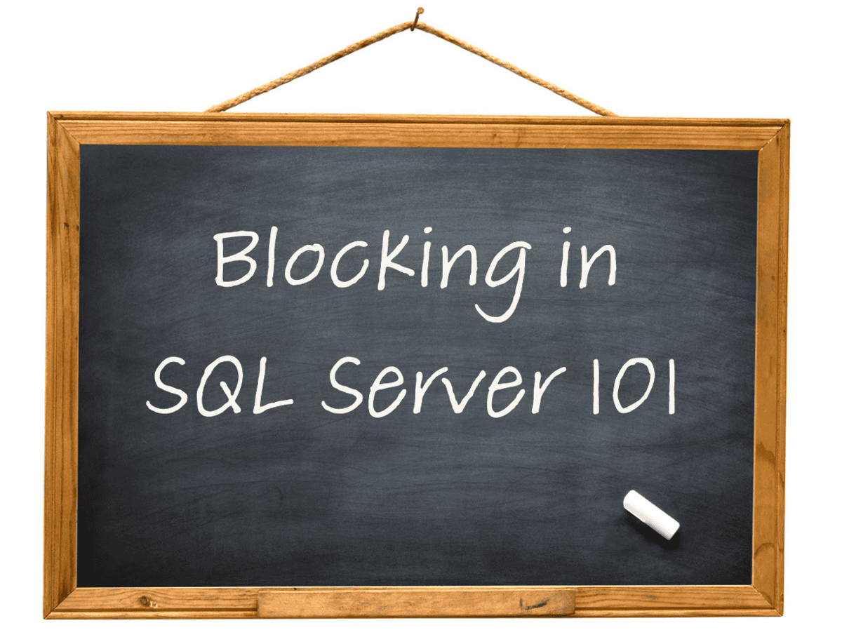 Blocking in SQL Server