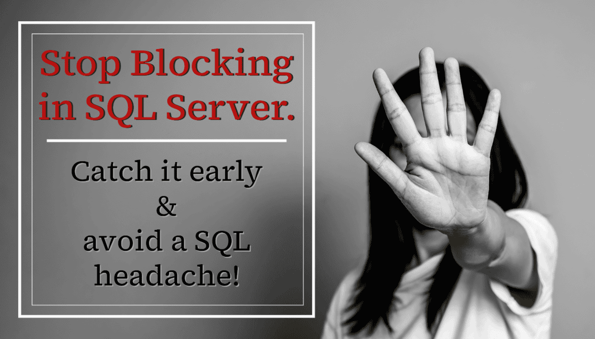 Blocking in a SQL Server