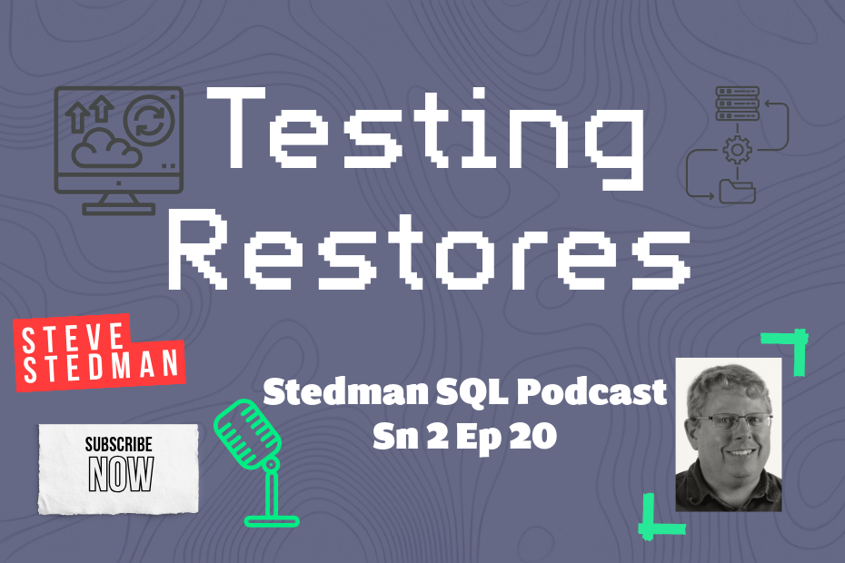 Testing Restores